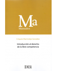 INTRODUCCIÓN AL DERECHO DE LA LIBRE COMPETENCIA