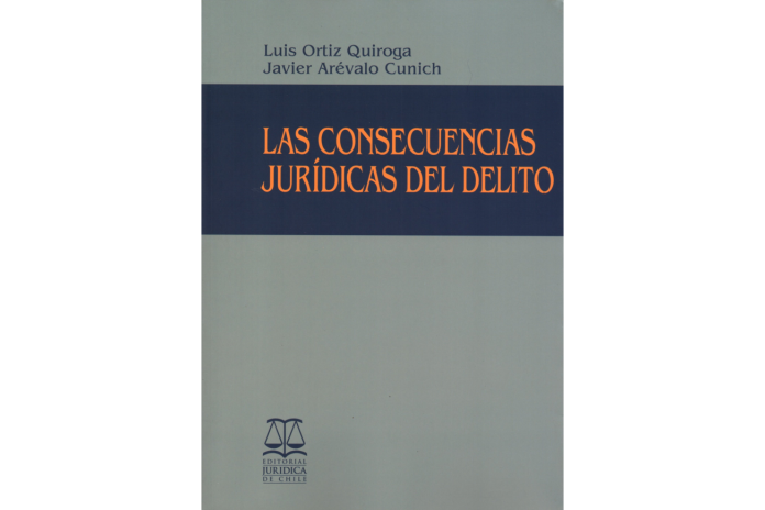 LAS CONSECUENCIAS JURÍDICAS DEL DELITO