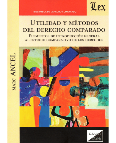 UTILIDAD Y MÉTODOS DEL DERECHO COMPARADO