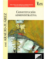 CONSTITUCIÓN ADMINISTRATIVA
