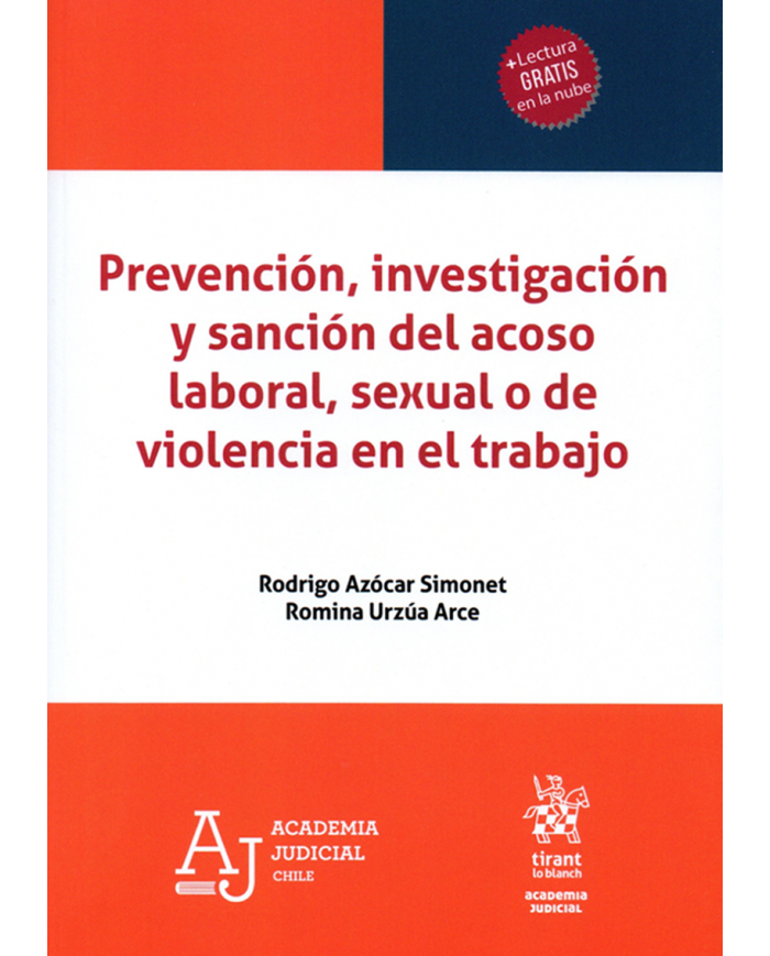 PREVENCIÓN, INVESTIGACIÓN Y SANCIÓN DEL ACOSO LABORAL, SEXUAL O DE VIOLENCIA EN EL TRABAJO