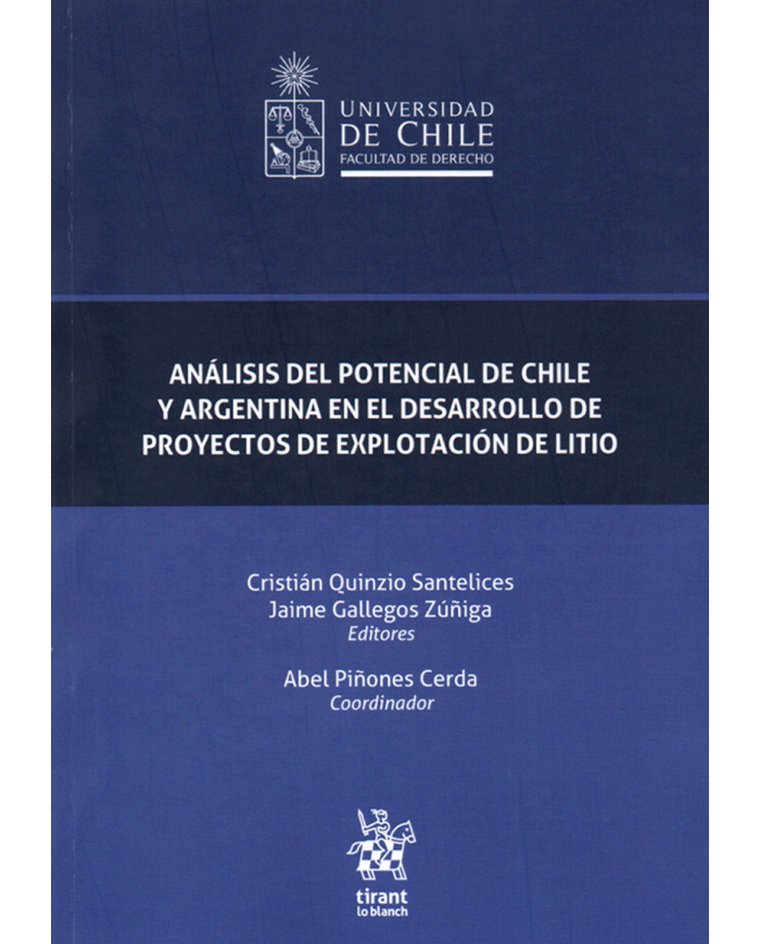 ANÁLISIS DEL POTENCIAL DE CHILE Y ARGENTINA EN EL DESARROLLO DE PROYECTOS DE EXPLOTACIÓN DE LITIO