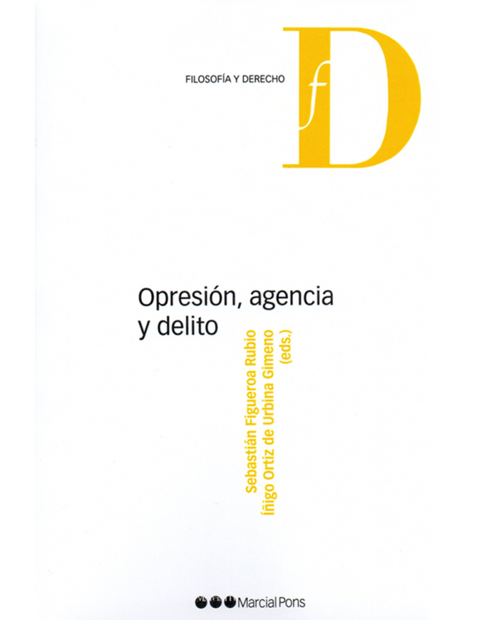 OPRESIÓN, AGENCIA Y DELITO