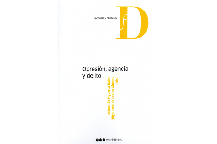 OPRESIÓN, AGENCIA Y DELITO