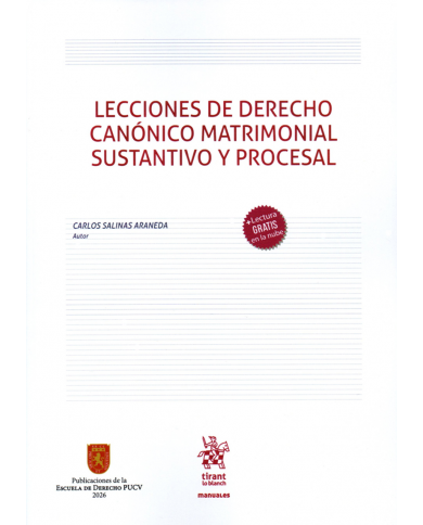 LECCIONES DE DERECHO CANÓNICO MATRIMONIAL SUSTANTIVO Y PROCESAL