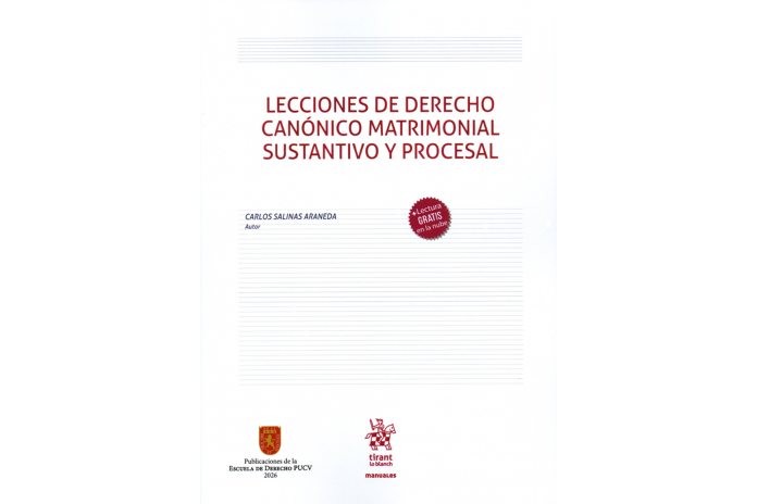 LECCIONES DE DERECHO CANÓNICO MATRIMONIAL SUSTANTIVO Y PROCESAL