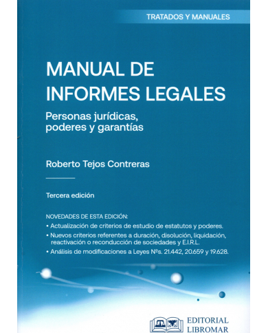 MANUAL DE INFORMES LEGALES - Personas Jurídicas, Poderes y Garantías (3ª Edición)