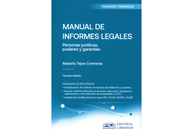MANUAL DE INFORMES LEGALES - Personas Jurídicas, Poderes y Garantías (3ª Edición)