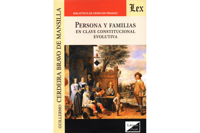 PERSONA Y FAMILIAS - EN CLAVE CONSTITUCIONAL EVOLUTIVA