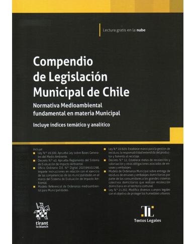 COMPENDIO DE LEGISLACIÓN MUNICIPAL DE CHILE - NORMATIVA MEDIOAMBIENTAL FUNDAMENTAL EN MATERIA MUNICIPAL