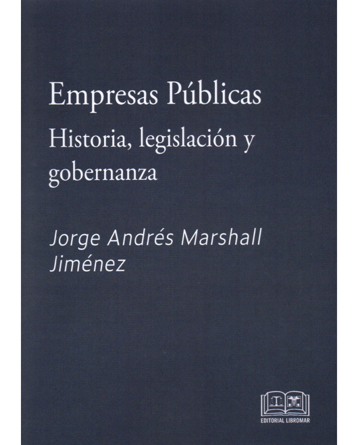 EMPRESAS PÚBLICAS - HISTORIA, LEGISLACIÓN Y GOBERNANZA