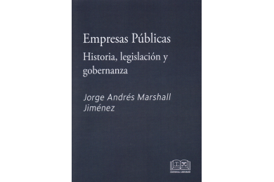 EMPRESAS PÚBLICAS - HISTORIA, LEGISLACIÓN Y GOBERNANZA