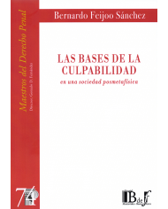 (74) LAS BASES DE LA CULPABILIDAD - EN UNA SOCIEDAD POSMETAFÍSICA