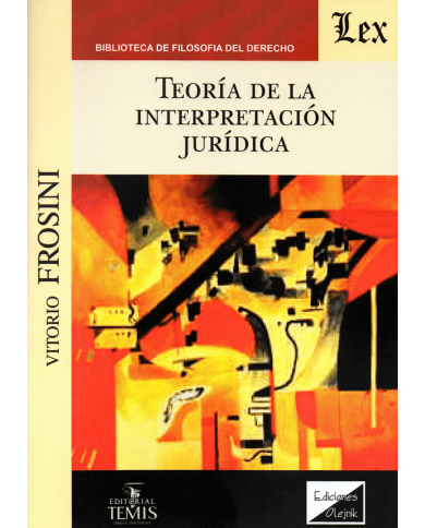 TEORÍA DE LA INTERPRETACIÓN JURÍDICA