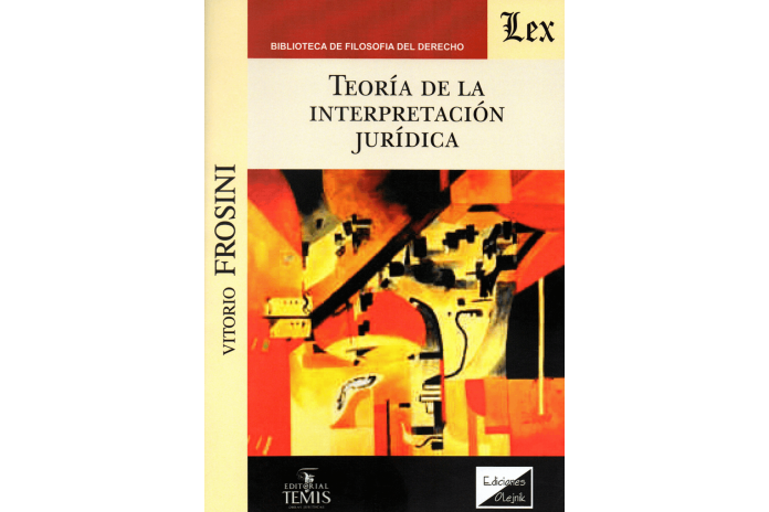 TEORÍA DE LA INTERPRETACIÓN JURÍDICA