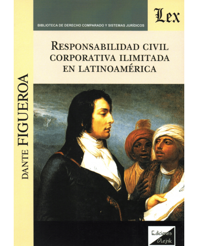 RESPONSABILIDAD CIVIL CORPORATIVA ILIMITADA EN LATINOAMÉRICA