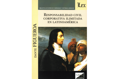 RESPONSABILIDAD CIVIL CORPORATIVA ILIMITADA EN LATINOAMÉRICA