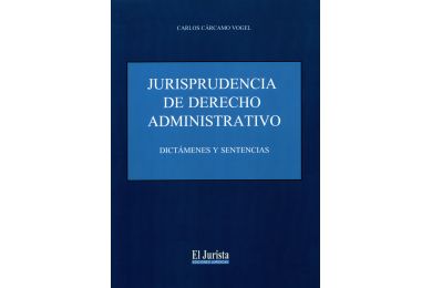 JURISPRUDENCIA DE DERECHO ADMNISTRATIVO - DICTÁMENES Y SENTENCIAS