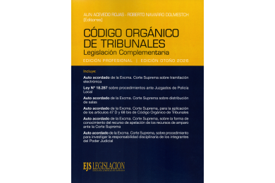 CÓDIGO ORGÁNICO DE TRIBUNALES - LEGISLACIÓN COMPLEMENTARIA - 2026
