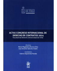 ACTAS CONGRESO INTERNACIONAL DE DERECHO DE CONTRATOS 2024 - FACULTAD DE DERECHO UNIVERSIDAD DE CHILE