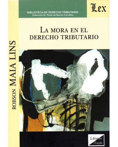 LA MORA EN EL DERECHO TRIBUTARIO