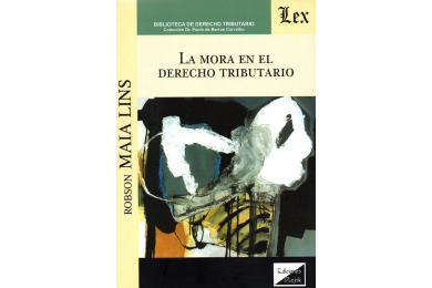 LA MORA EN EL DERECHO TRIBUTARIO