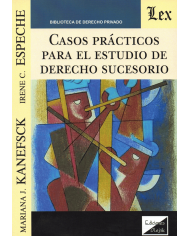 CASOS PRÁCTICOS PARA EL ESTUDIO DE DERECHO SUCESORIO