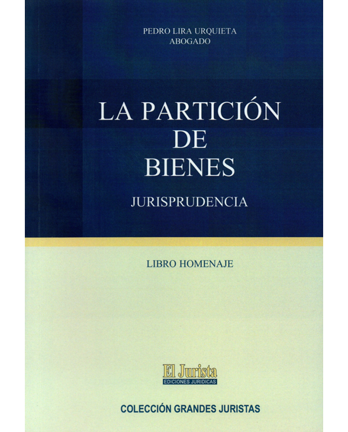 LA PARTICIÓN DE BIENES - JURISPRUDENCIA