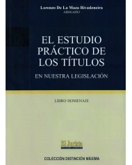 EL ESTUDIO PRÁCTICO DE LOS TÍTULOS EN NUESTRA LEGISLACIÓN