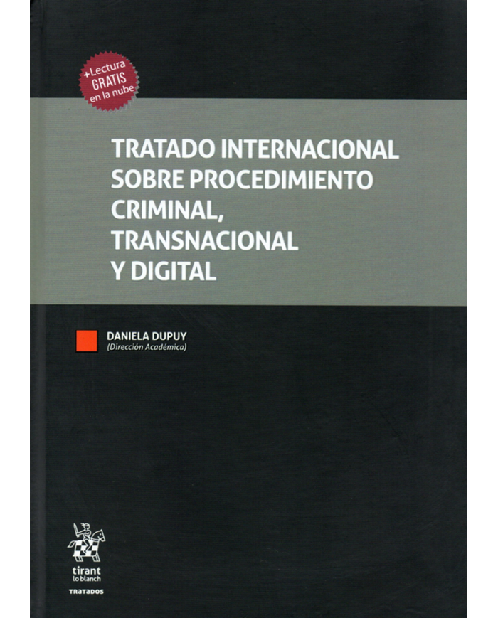 TRATADO INTERNACIONAL SOBRE PROCEDIMIENTO CRIMINAL, TRANSNACIONAL Y DIGITAL