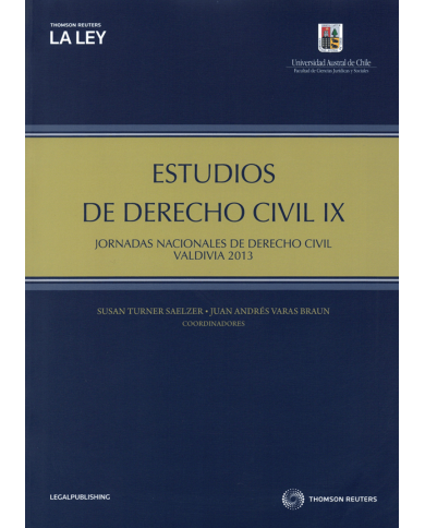 ESTUDIOS DE DERECHO CIVIL IX - JORNADAS NACIONALES DE DERECHO CIVIL - Valdivia 2013