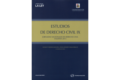 ESTUDIOS DE DERECHO CIVIL IX - JORNADAS NACIONALES DE DERECHO CIVIL - Valdivia 2013