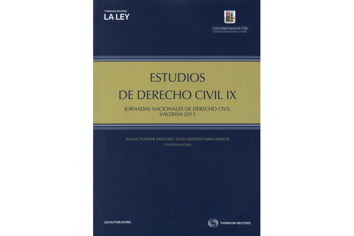 ESTUDIOS DE DERECHO CIVIL IX - JORNADAS NACIONALES DE DERECHO CIVIL - Valdivia 2013