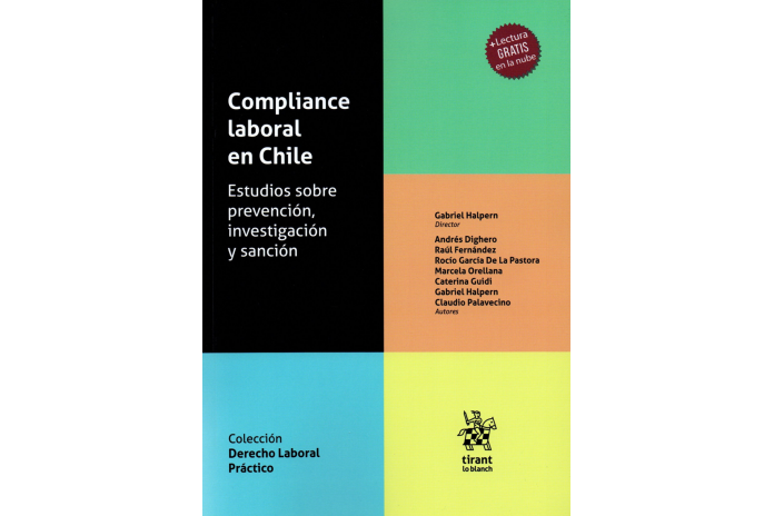 COMPLIANCE LABORAL EN CHILE - ESTUDIOS SOBRE PREVENCIÓN, INVESTIGACIÓN Y SANCIÓN
