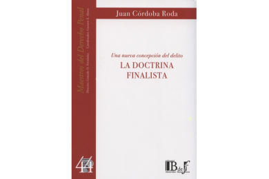 (44) UNA NUEVA CONCEPCIÓN DEL DELITO LA DOCTRINA FINALISTA