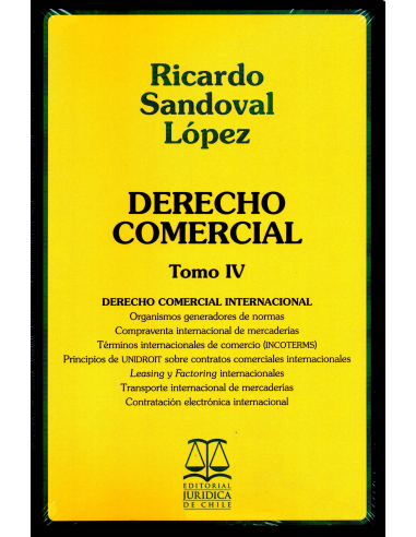 DERECHO COMERCIAL. TOMO IV - Derecho Comercial Internacional