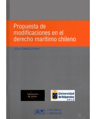 PROPUESTA DE MODIFICACIONES EN EL DERECHO MARÍTIMO CHILENO