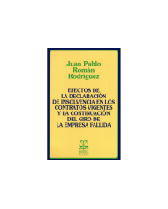 EFECTOS DE LA DECLARACIÓN DE INSOLVENCIA EN LOS CONTRATOS VIGENTES Y LA CONTINUACIÓN DEL GIRO DE LA EMPRESA FALLIDA