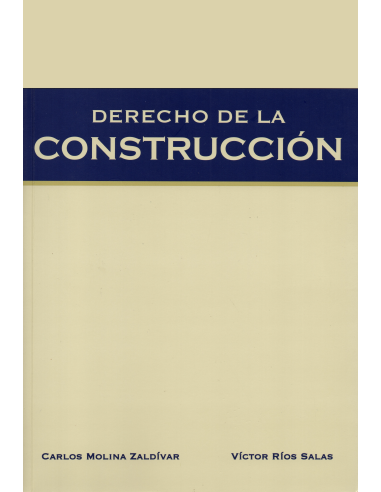 DERECHO DE LA CONSTRUCCIÓN