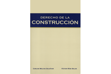 DERECHO DE LA CONSTRUCCIÓN